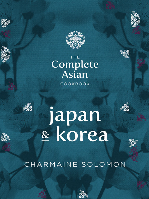Title details for Japan & Korea by Charmaine Solomon - Wait list